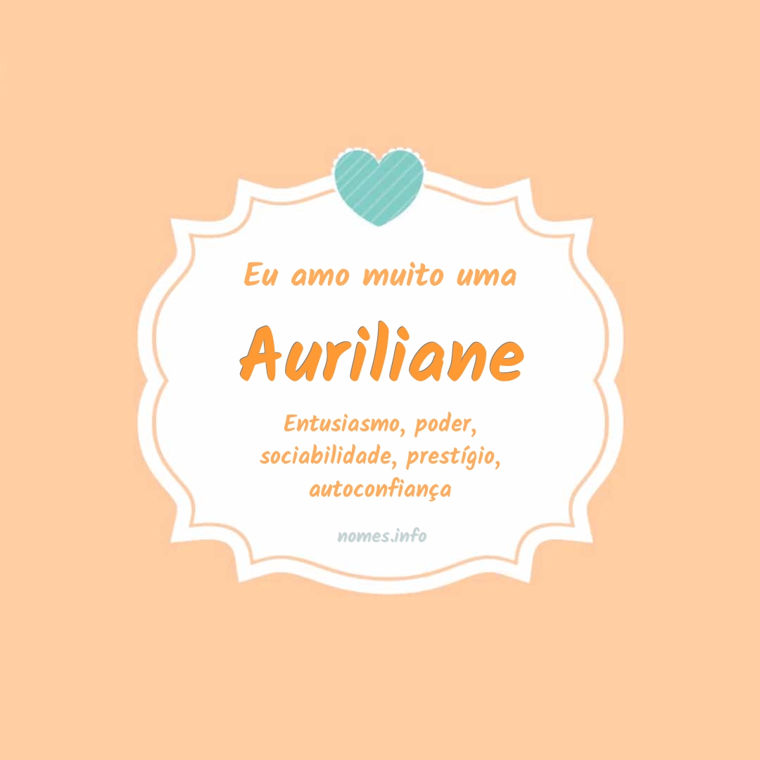 Eu amo muito Auriliane