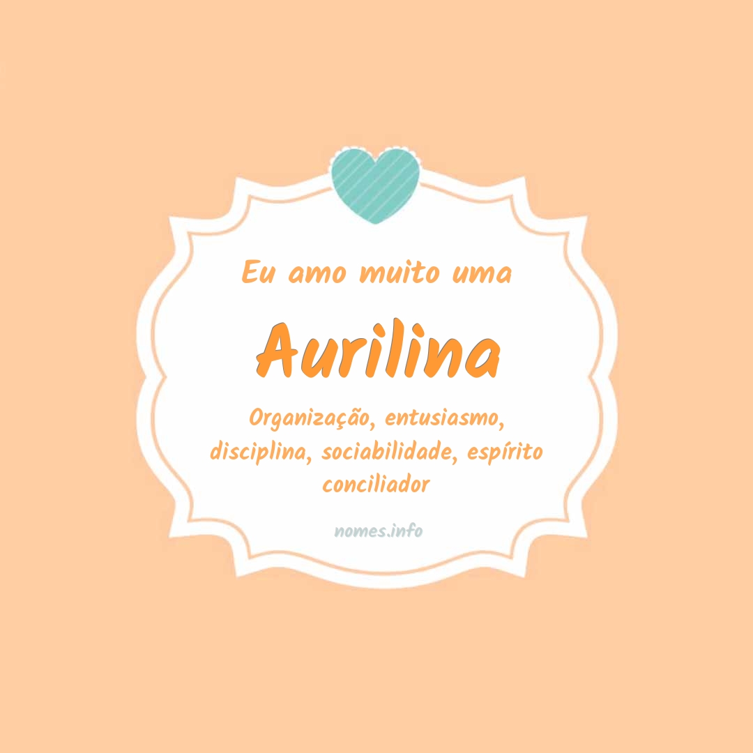 Eu amo muito Aurilina
