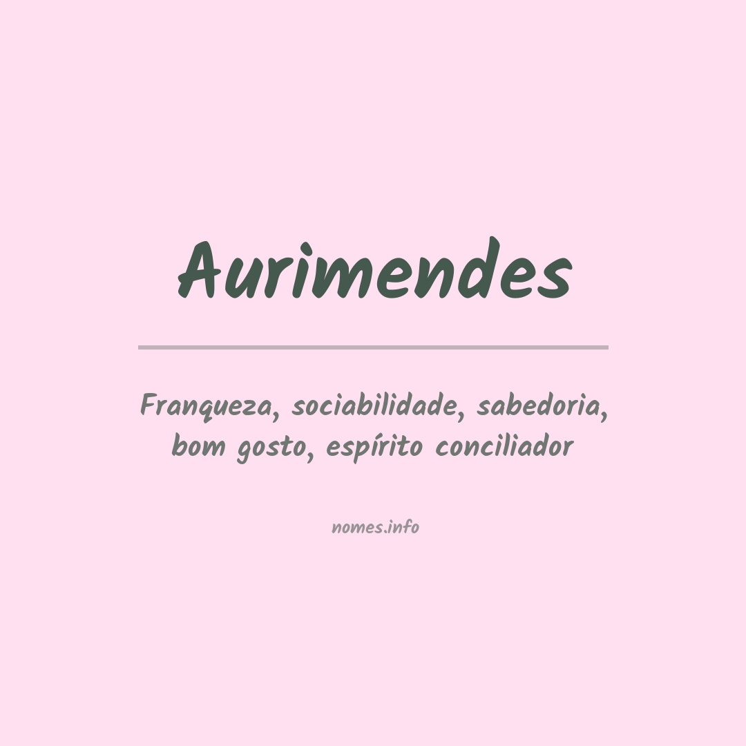 Significado do nome Aurimendes