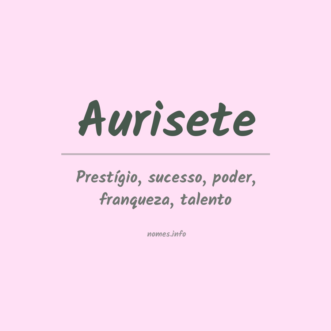 Significado do nome Aurisete