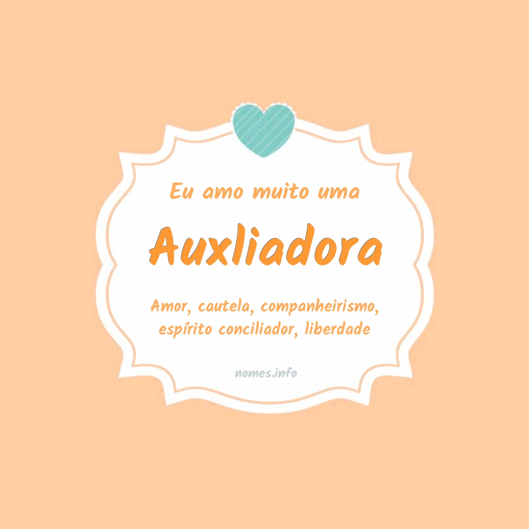 Eu amo muito Auxliadora
