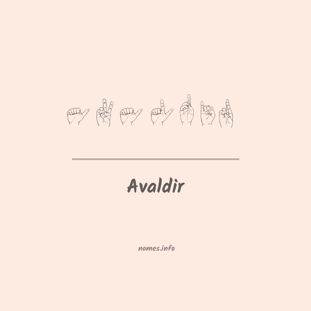 Avaldir em Libras