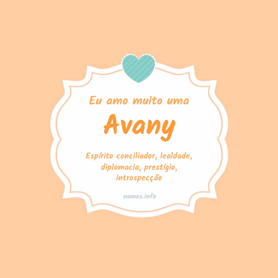 Eu amo muito Avany