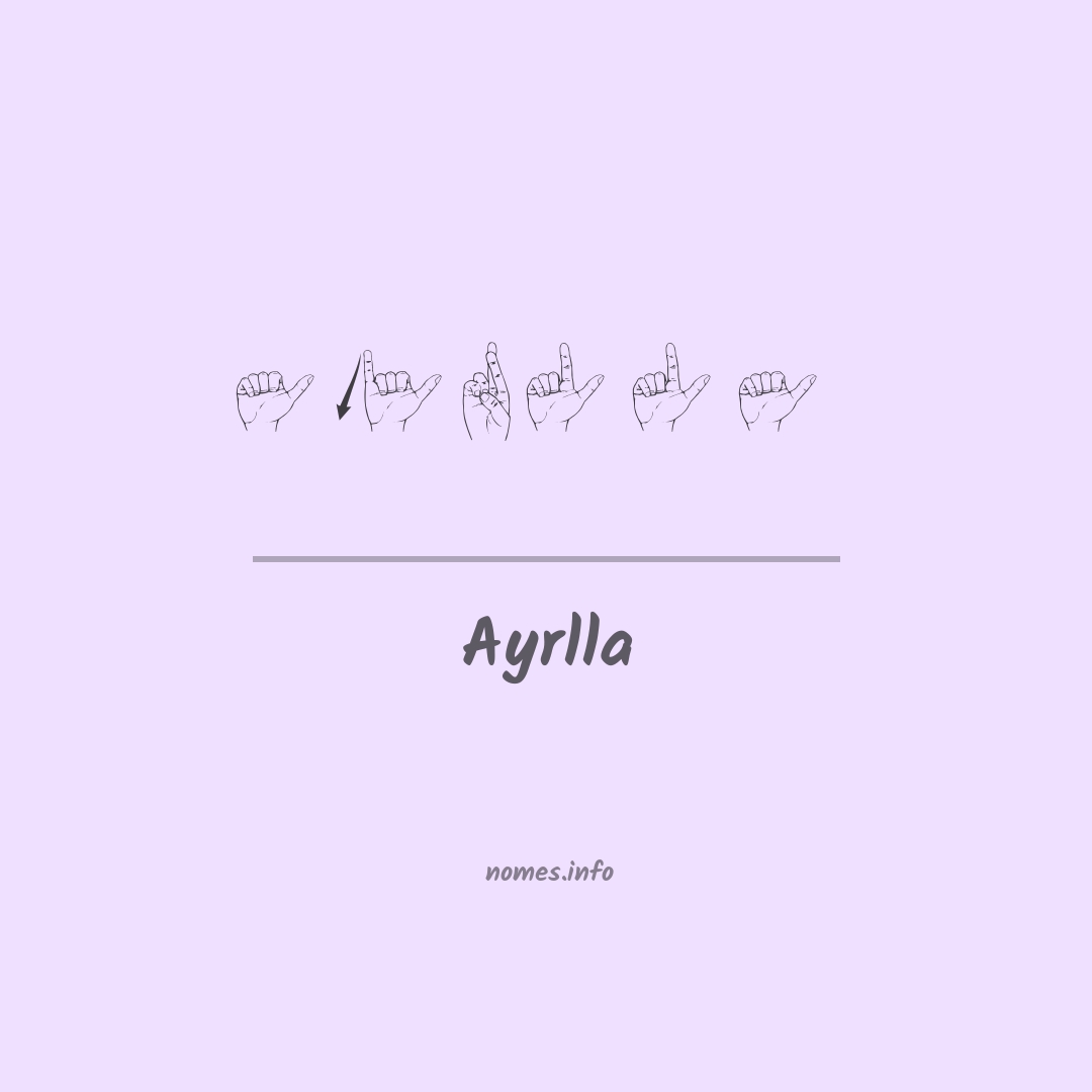 Ayrlla em Libras