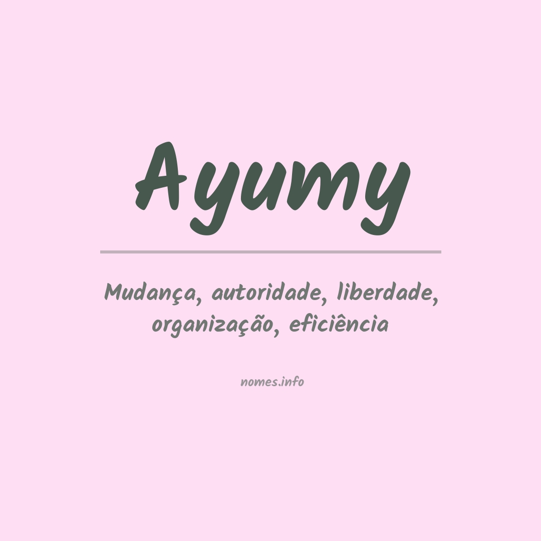 Significado do nome Ayumy