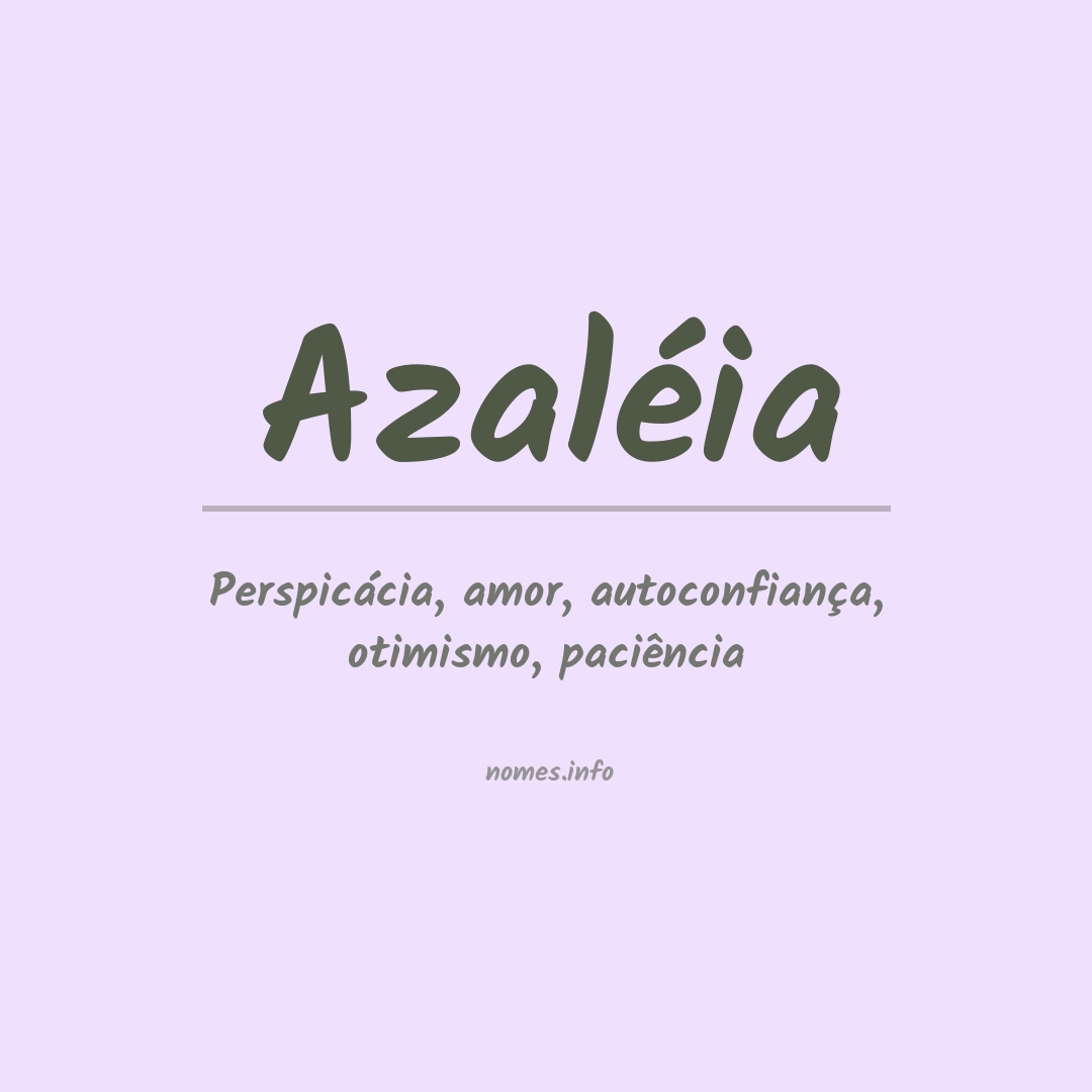 Significado do nome Azaléia