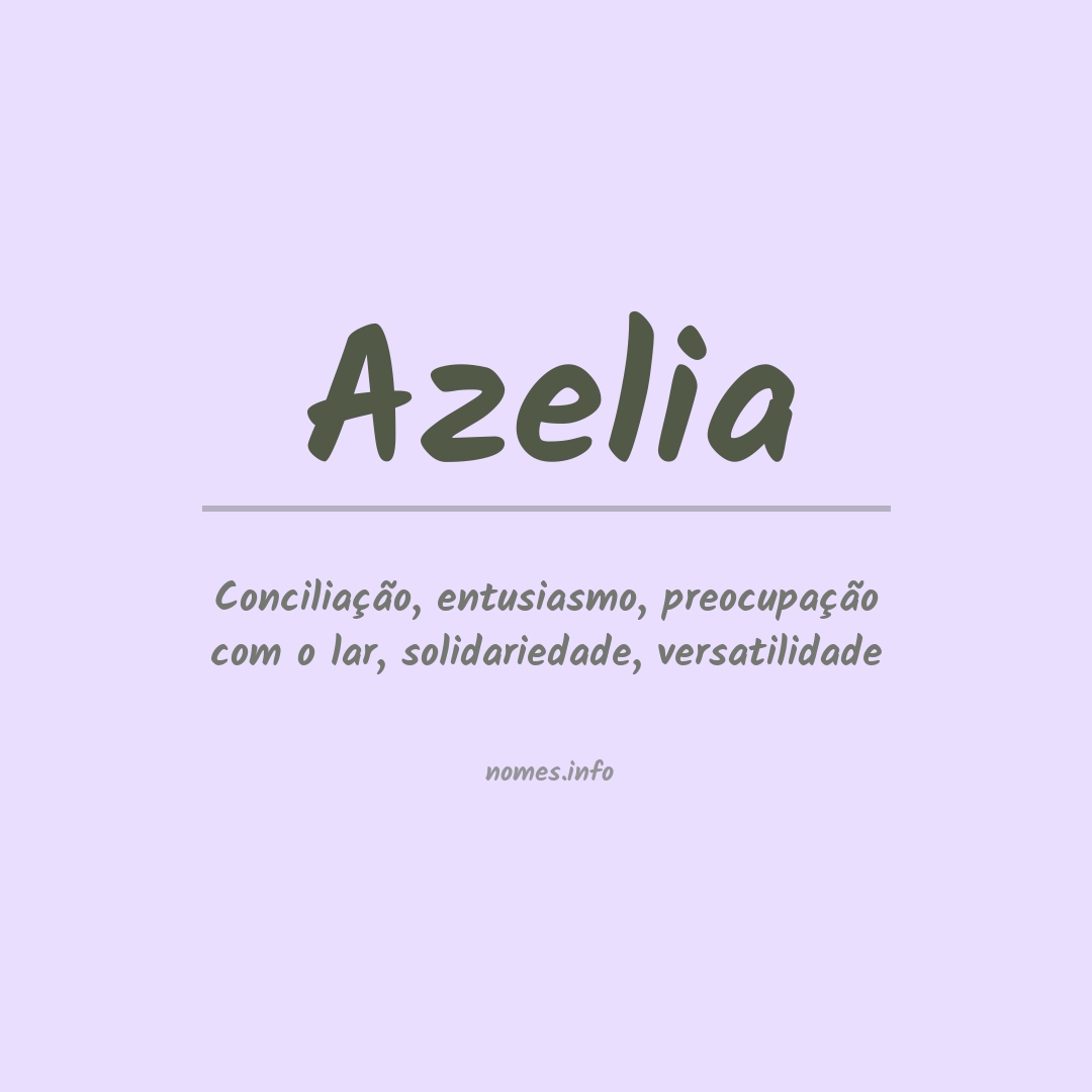 Significado do nome Azelia