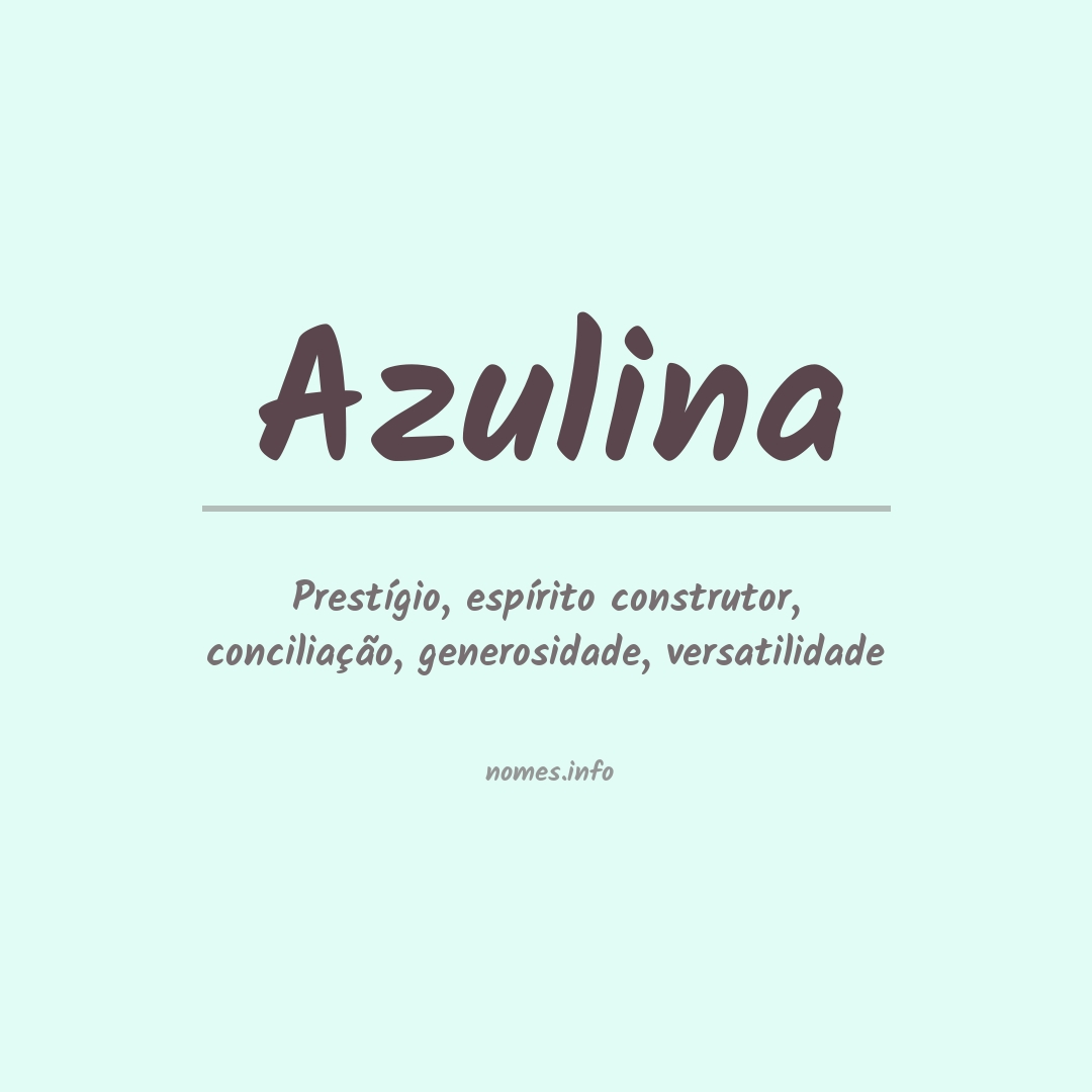 Significado do nome Azulina Significado do nome Azulina
