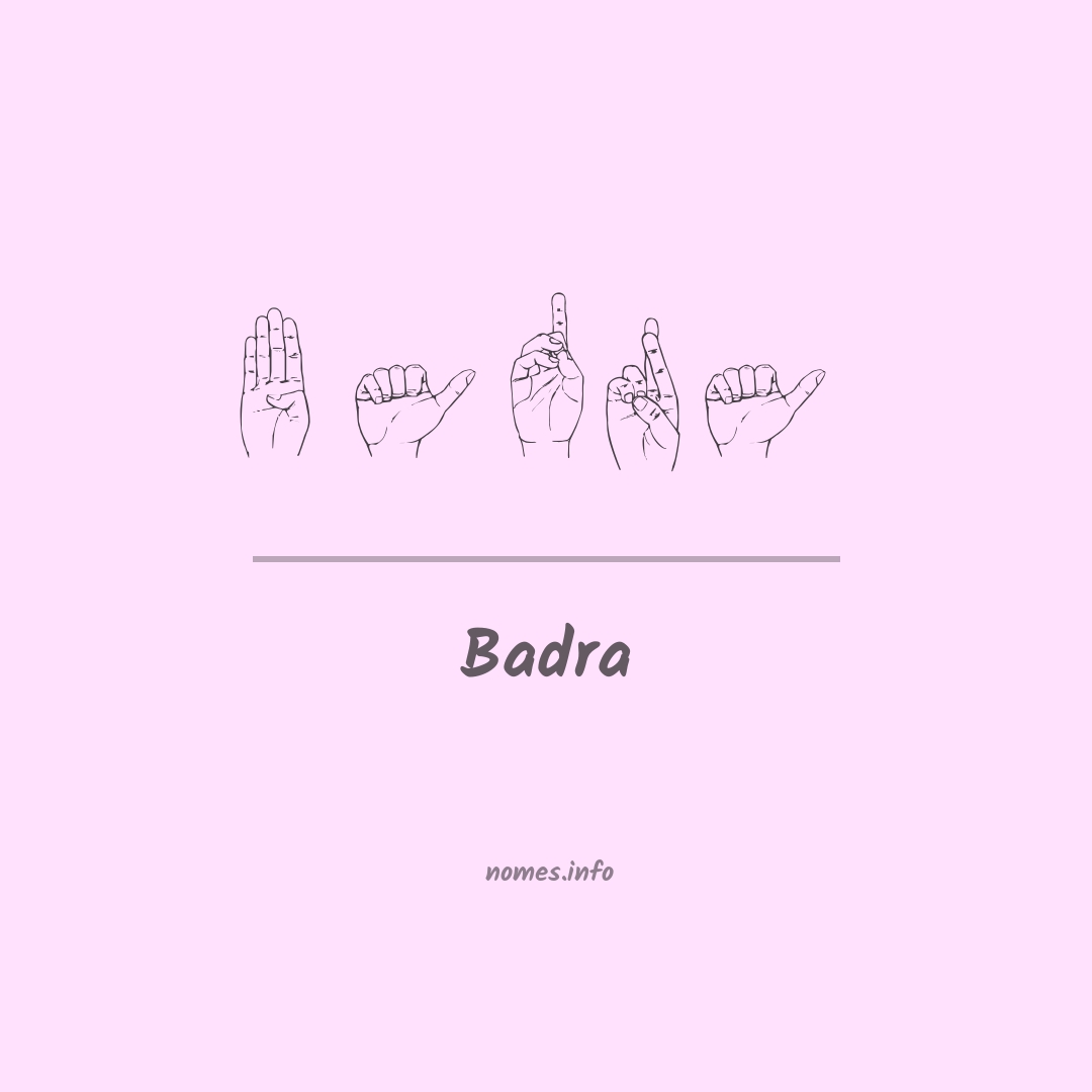 Badra em Libras