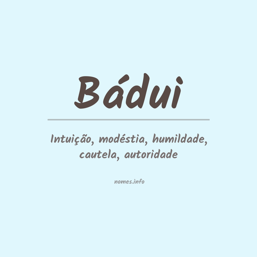 Significado do nome Bádui