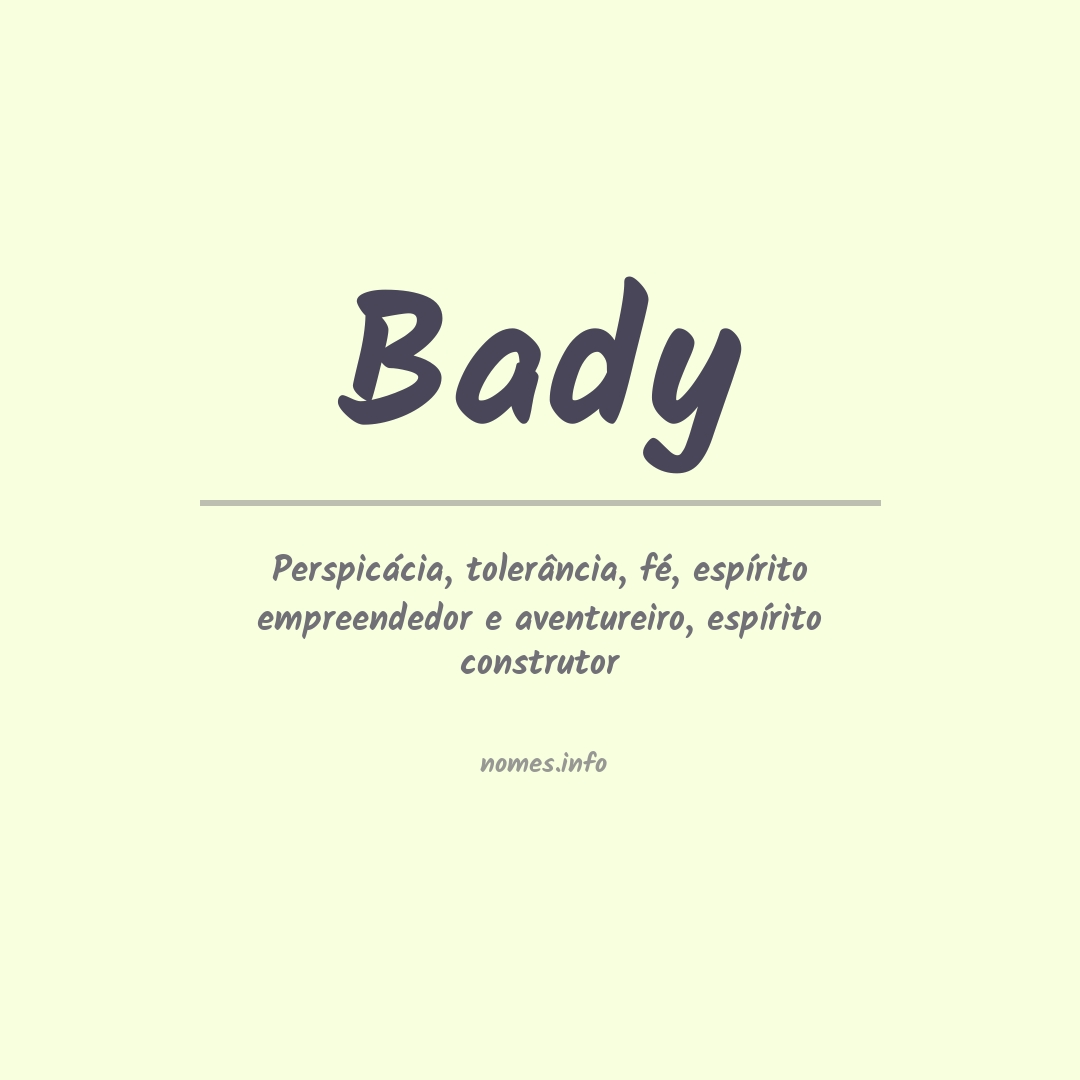 Significado do nome Bady