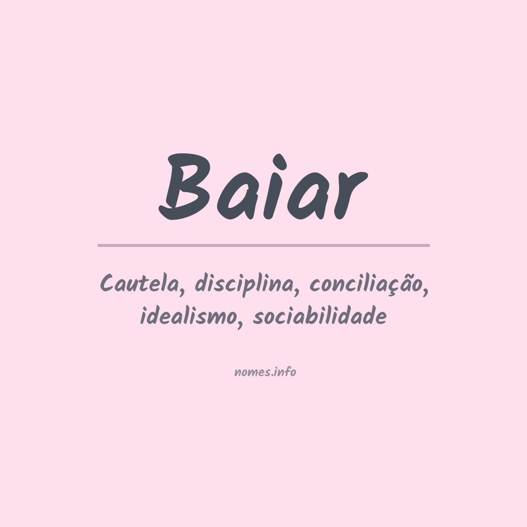 Significado do nome Baiar Significado do nome Baiar