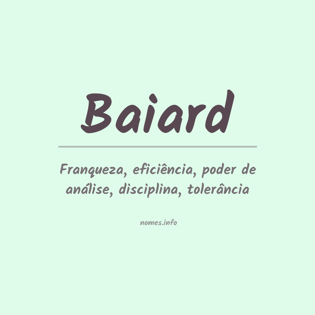 Significado do nome Baiard