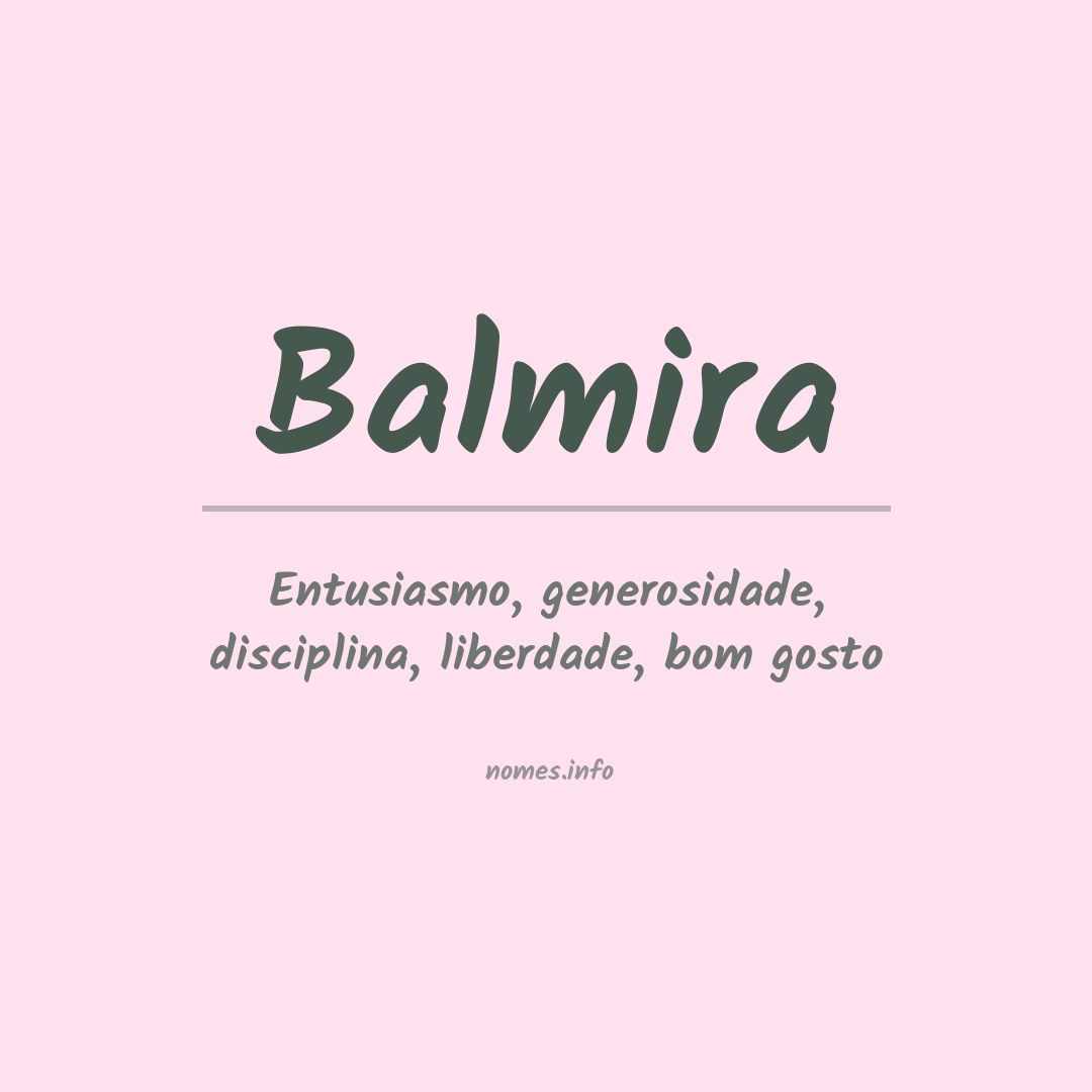 Significado do nome Balmira