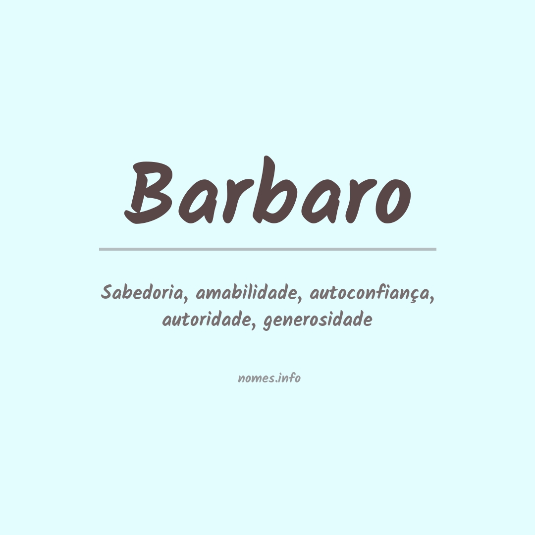 Significado do nome Barbaro