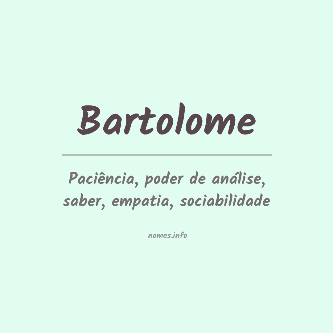 Significado do nome Bartolome