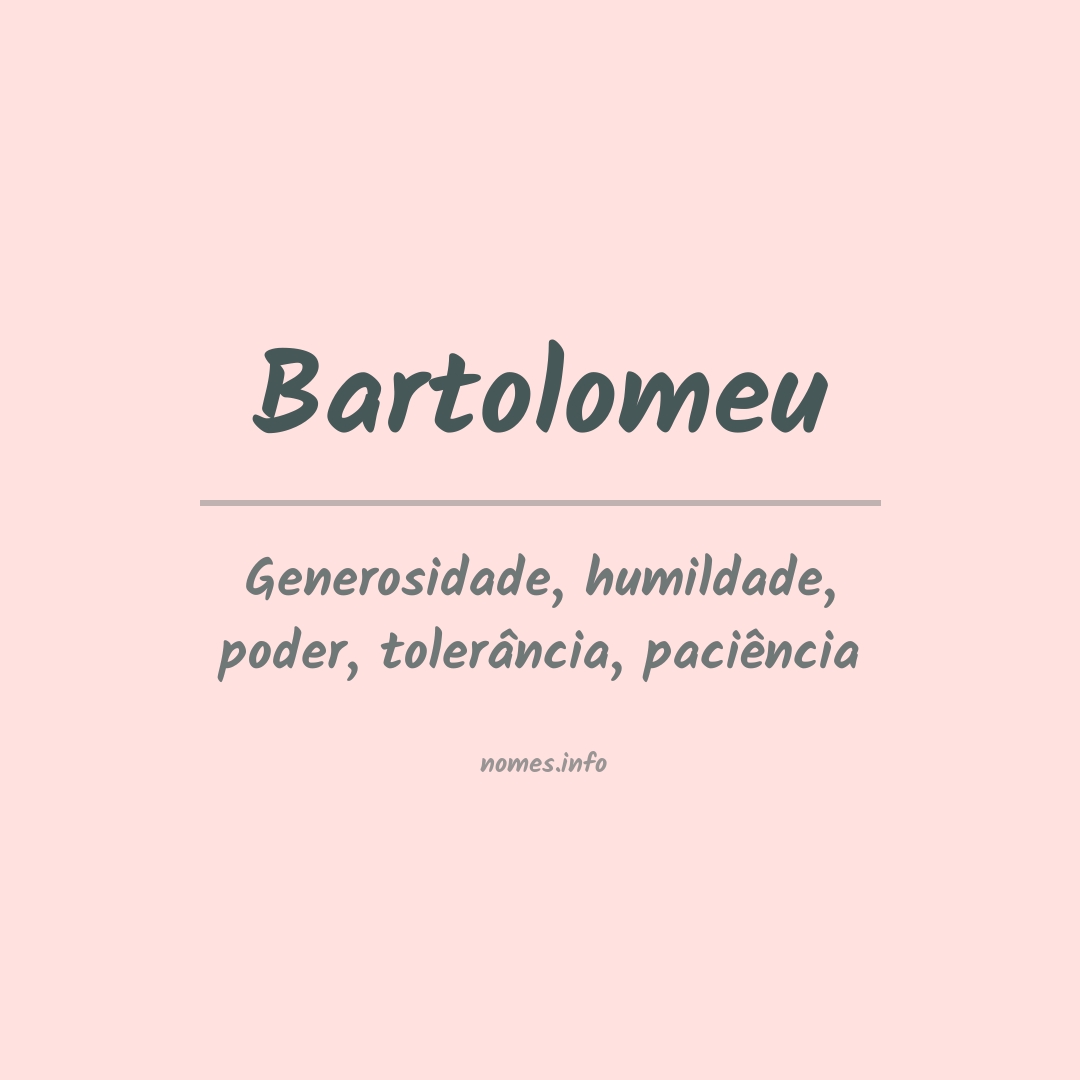 Significado do nome Bartolomeu