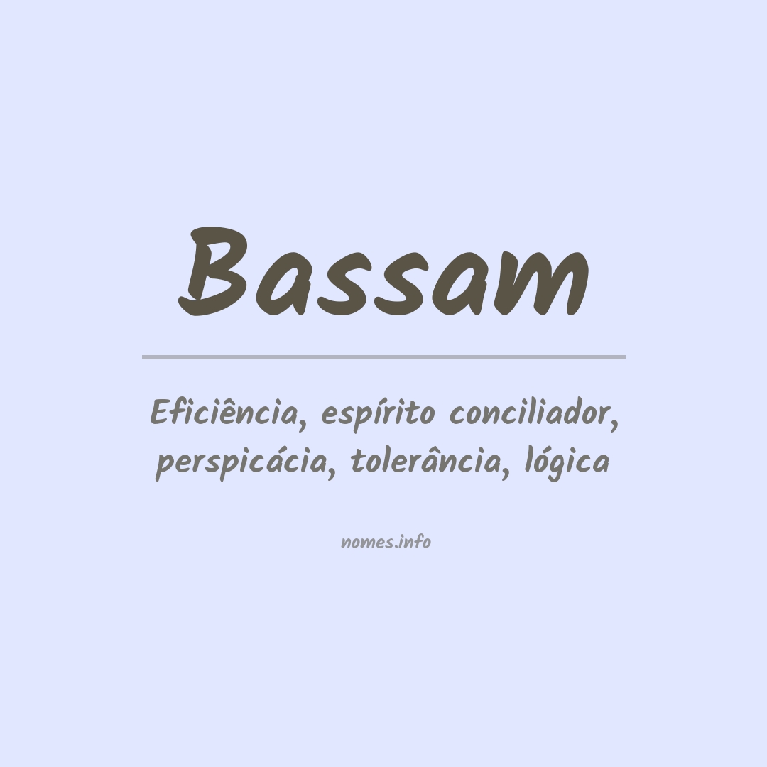 Significado do nome Bassam