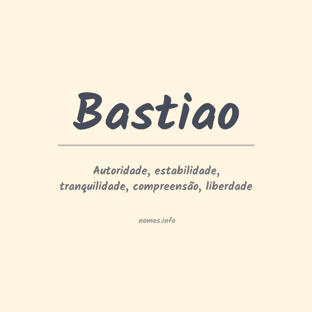 Significado do nome Bastiao