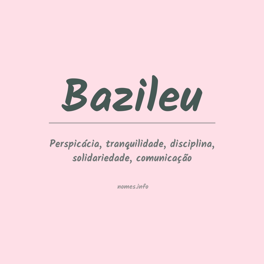 Significado do nome Bazileu