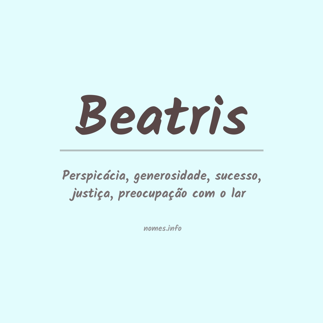 Significado do nome Beatris