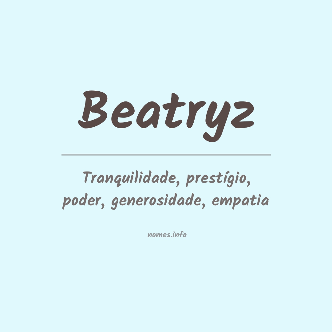 Significado do nome Beatryz