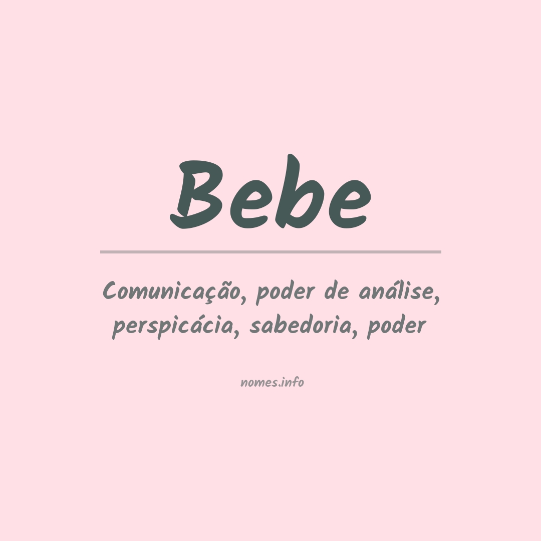 Significado do nome Bebe