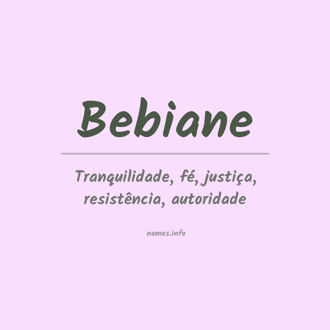 Significado do nome Bebiane