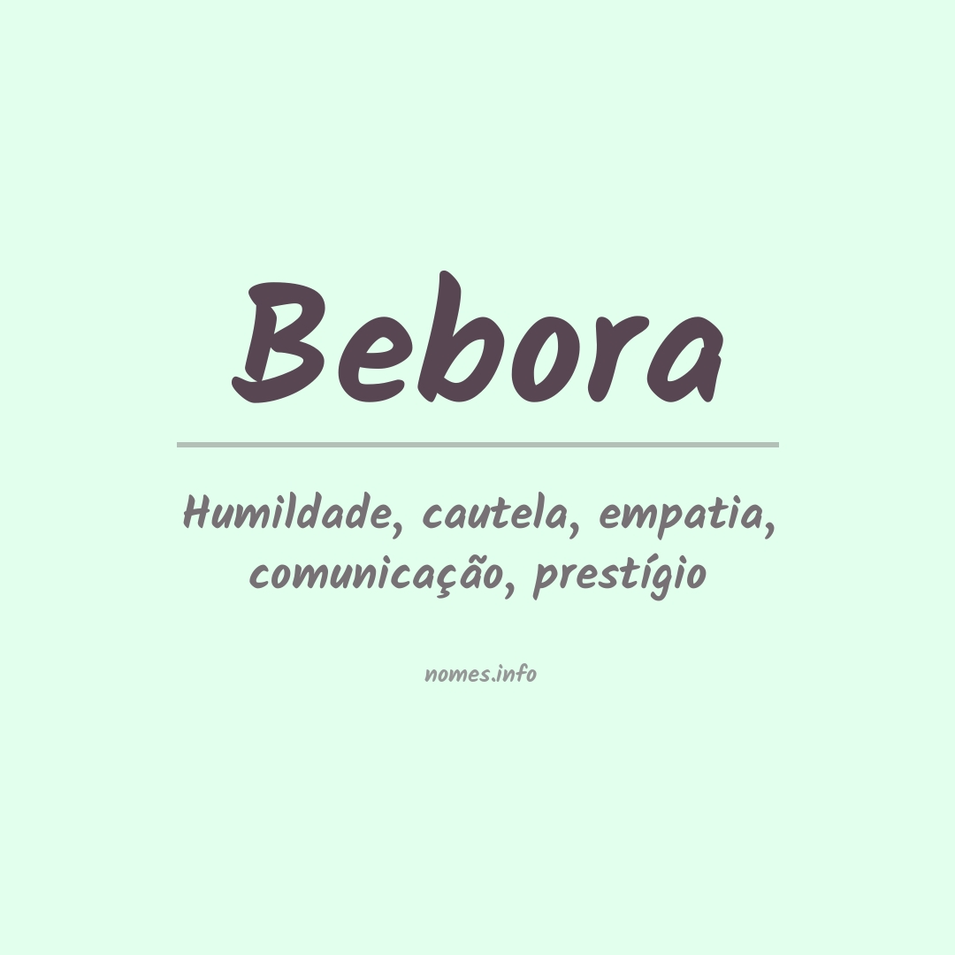 Significado do nome Bebora