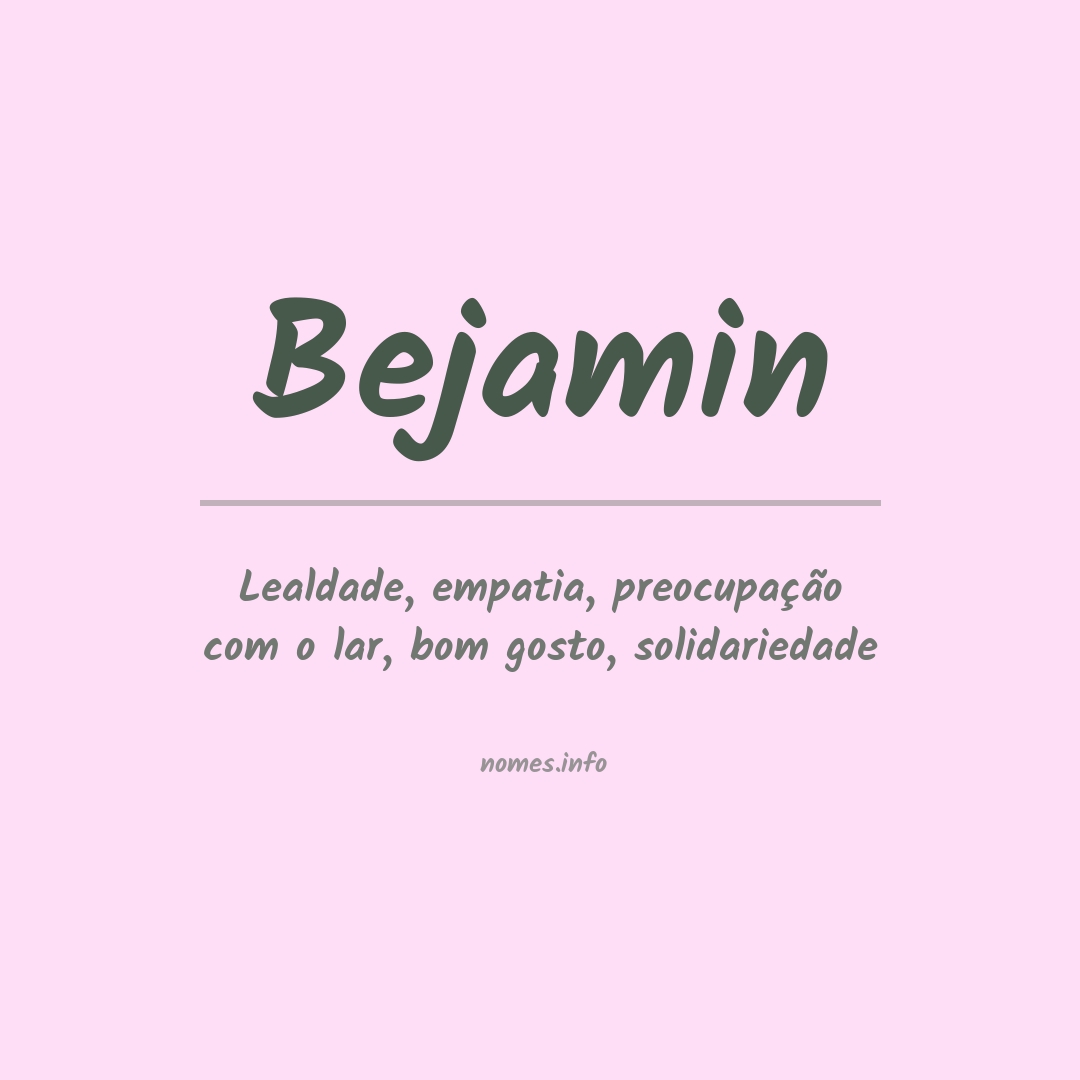 Significado do nome Bejamin