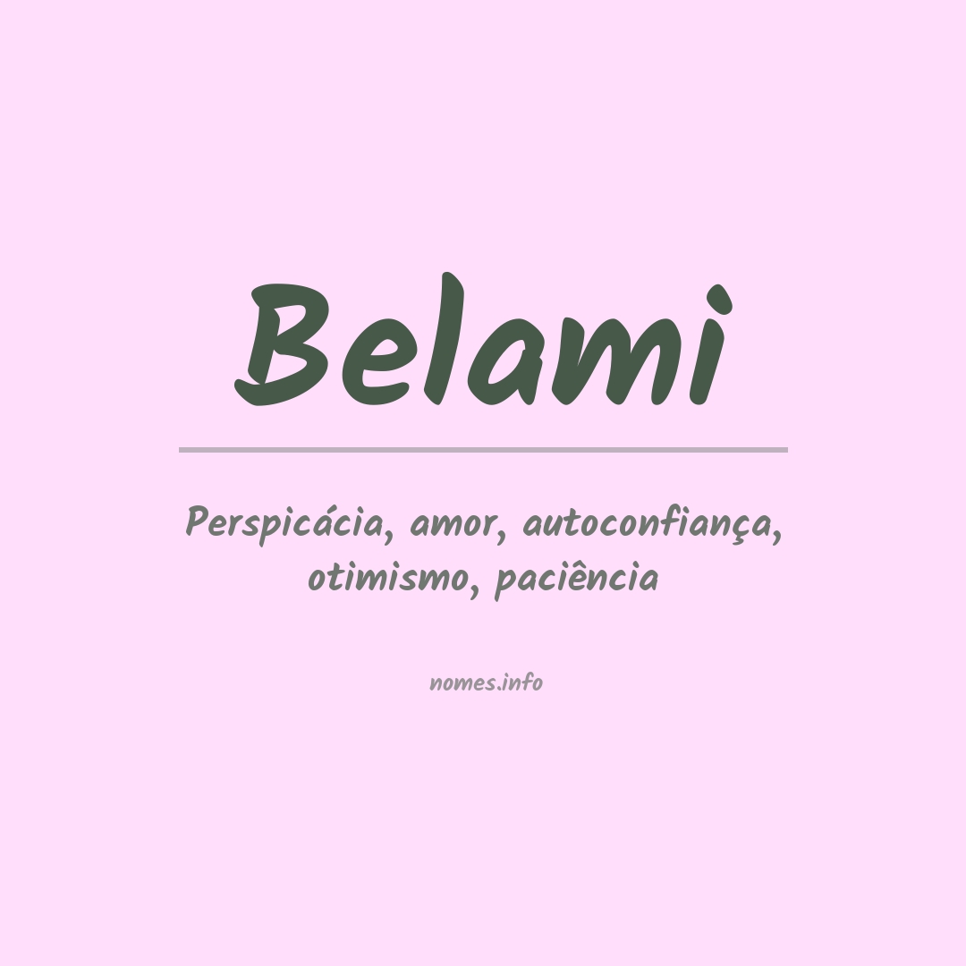 Significado do nome Belami