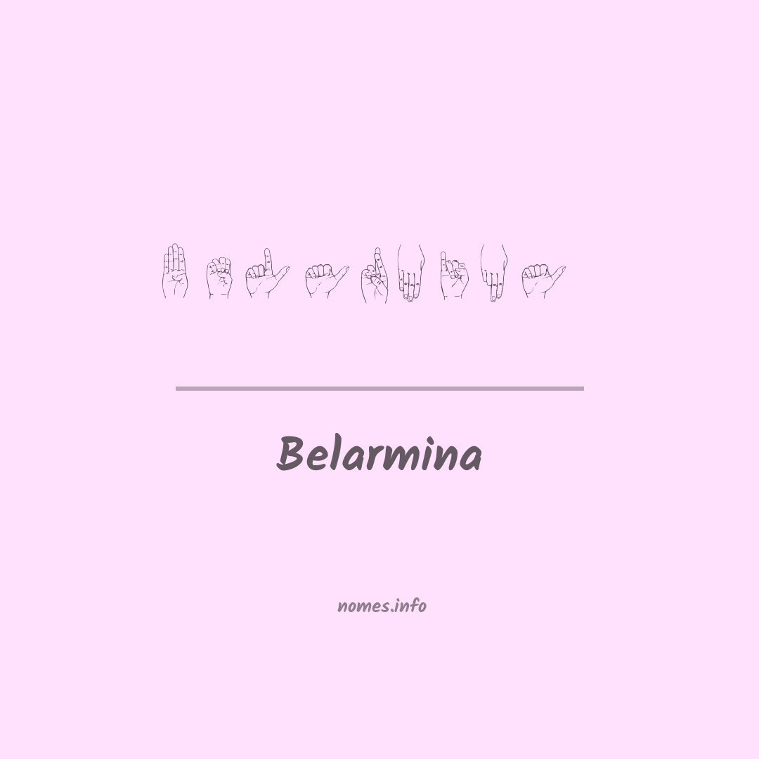 Belarmina em Libras