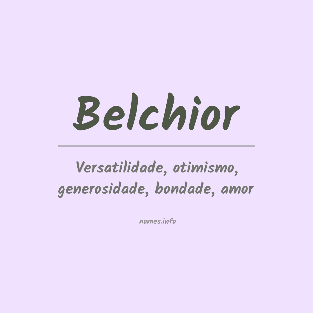 Significado do nome Belchior
