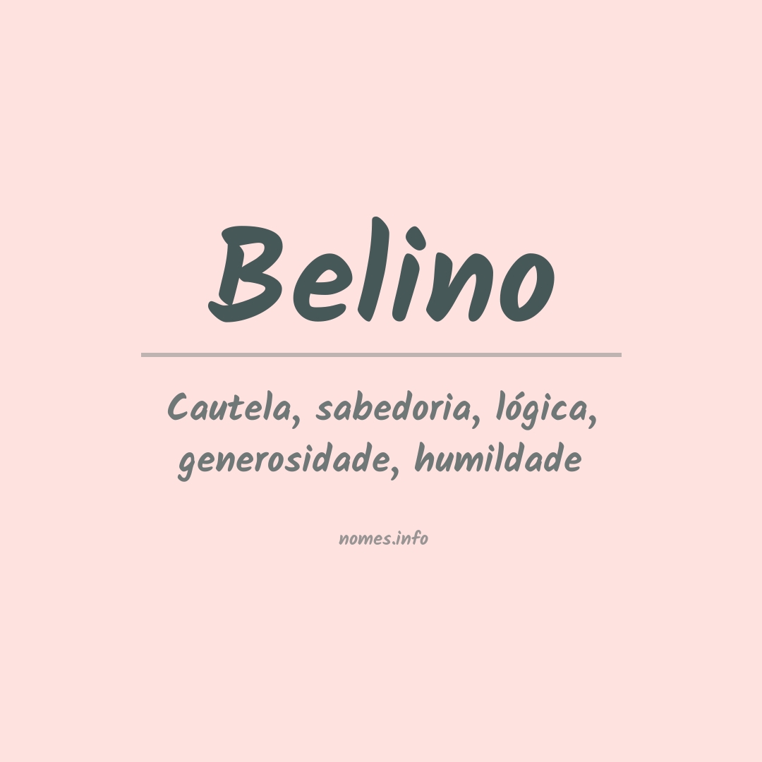 Significado do nome Belino