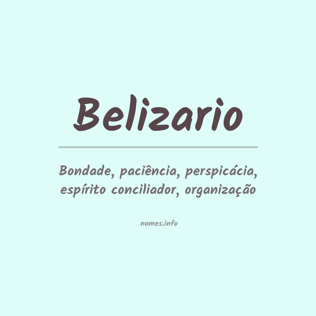 Significado do nome Belizario