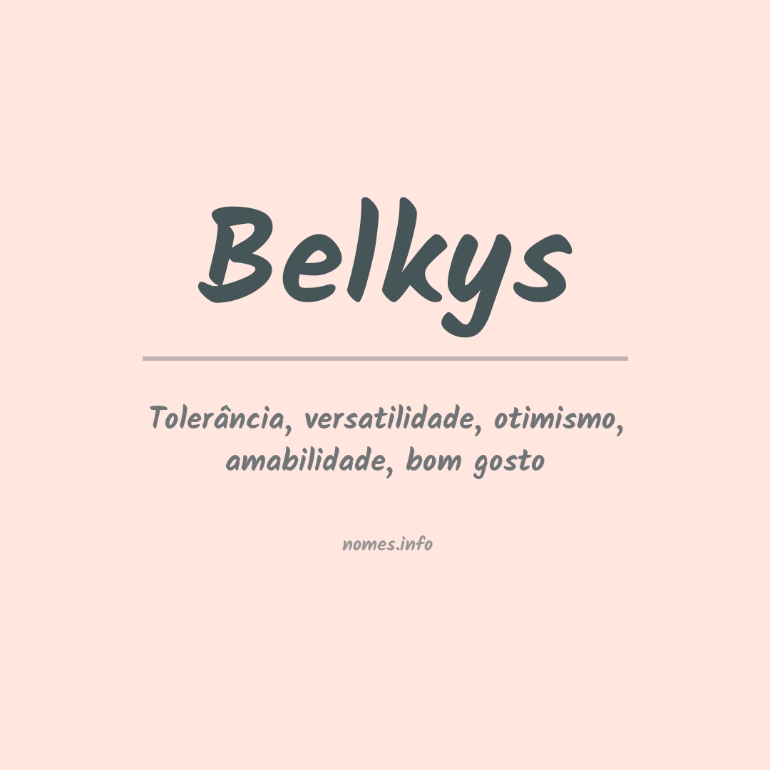 Significado do nome Belkys