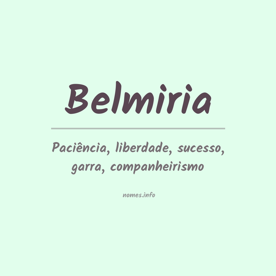 Significado do nome Belmiria