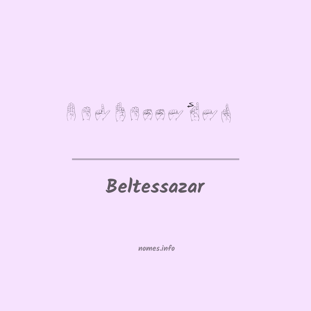 Beltessazar em Libras