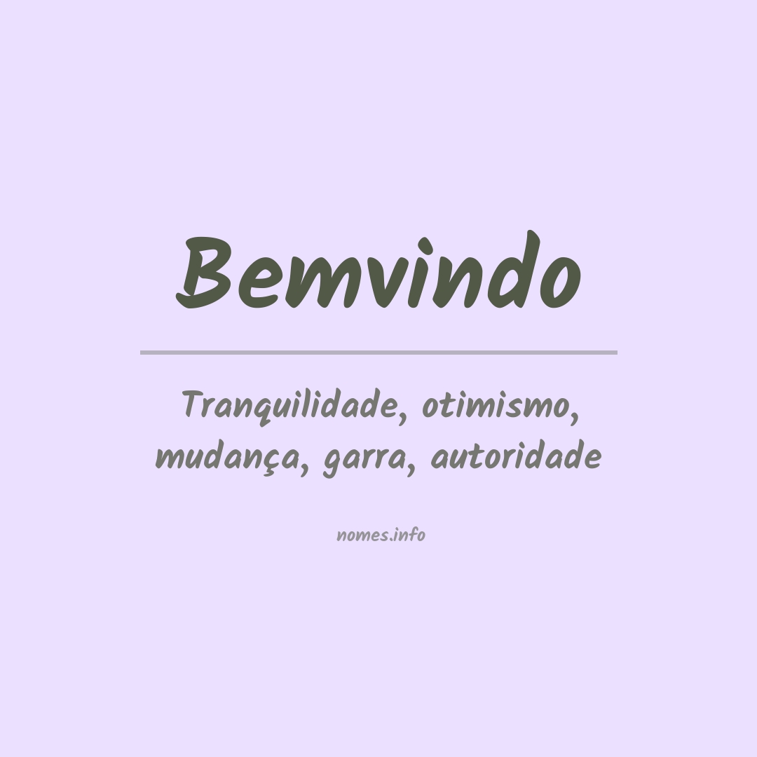 Significado do nome Bemvindo