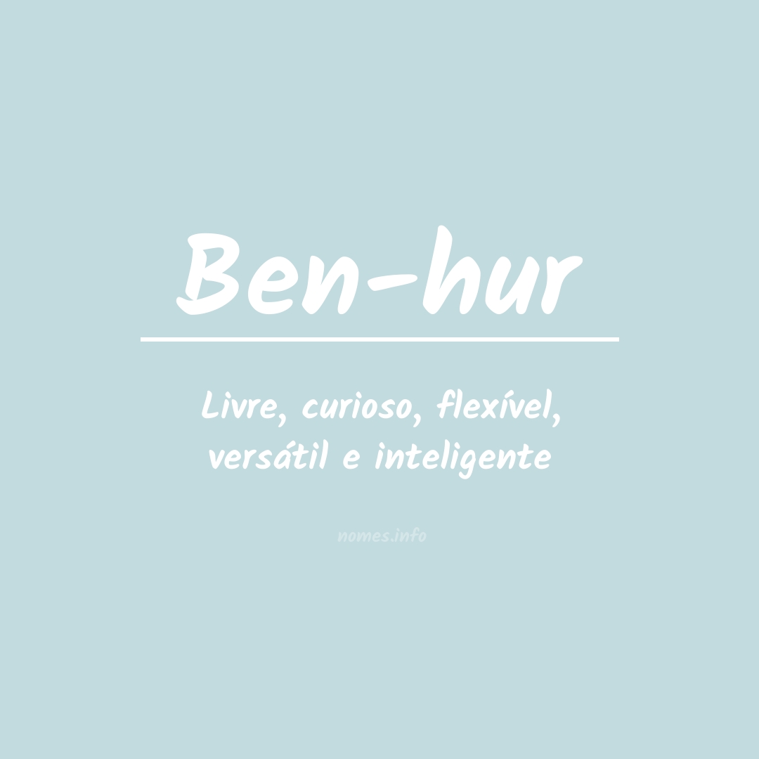 Significado do nome Ben-hur