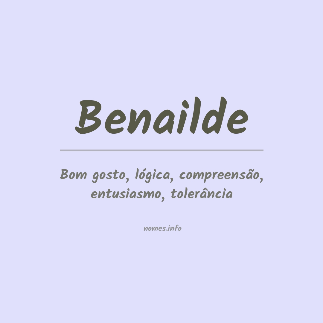 Significado do nome Benailde Significado do nome Benailde