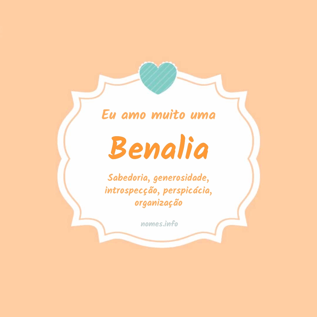 Eu amo muito Benalia