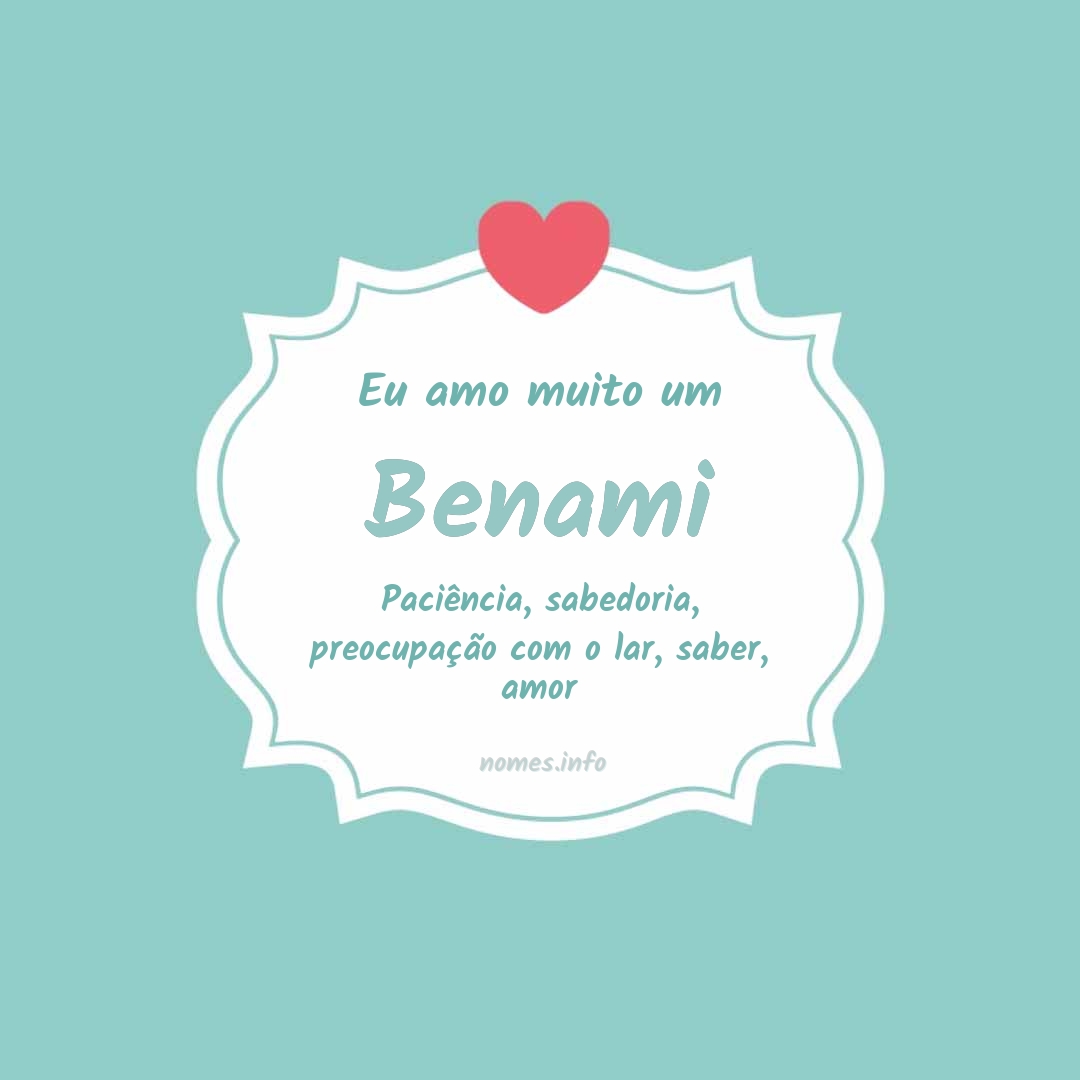 Eu amo muito Benami