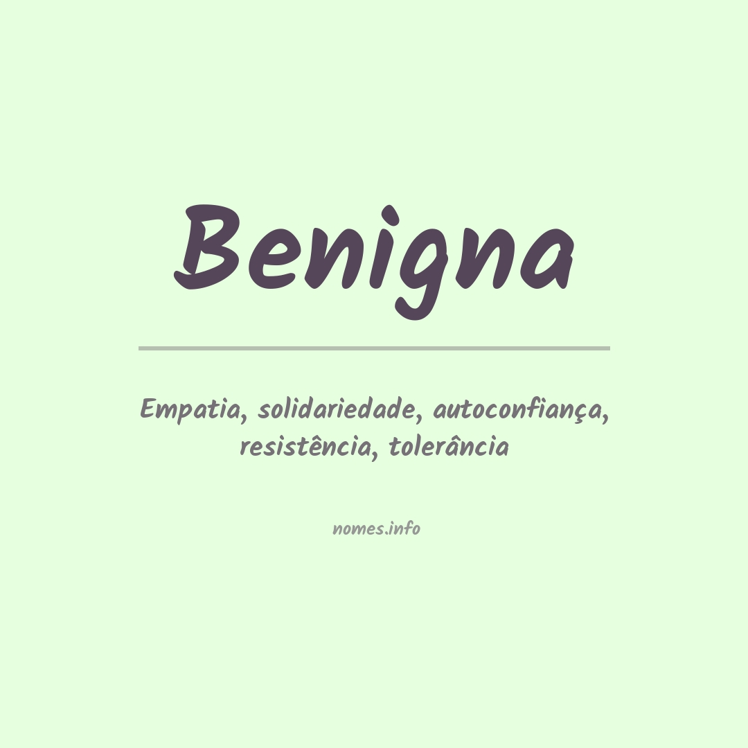 Significado do nome Benigna