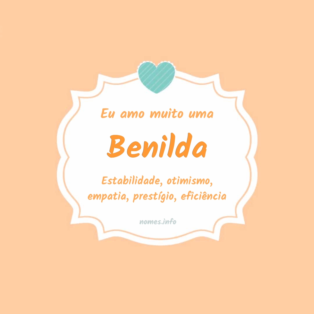 Eu amo muito Benilda