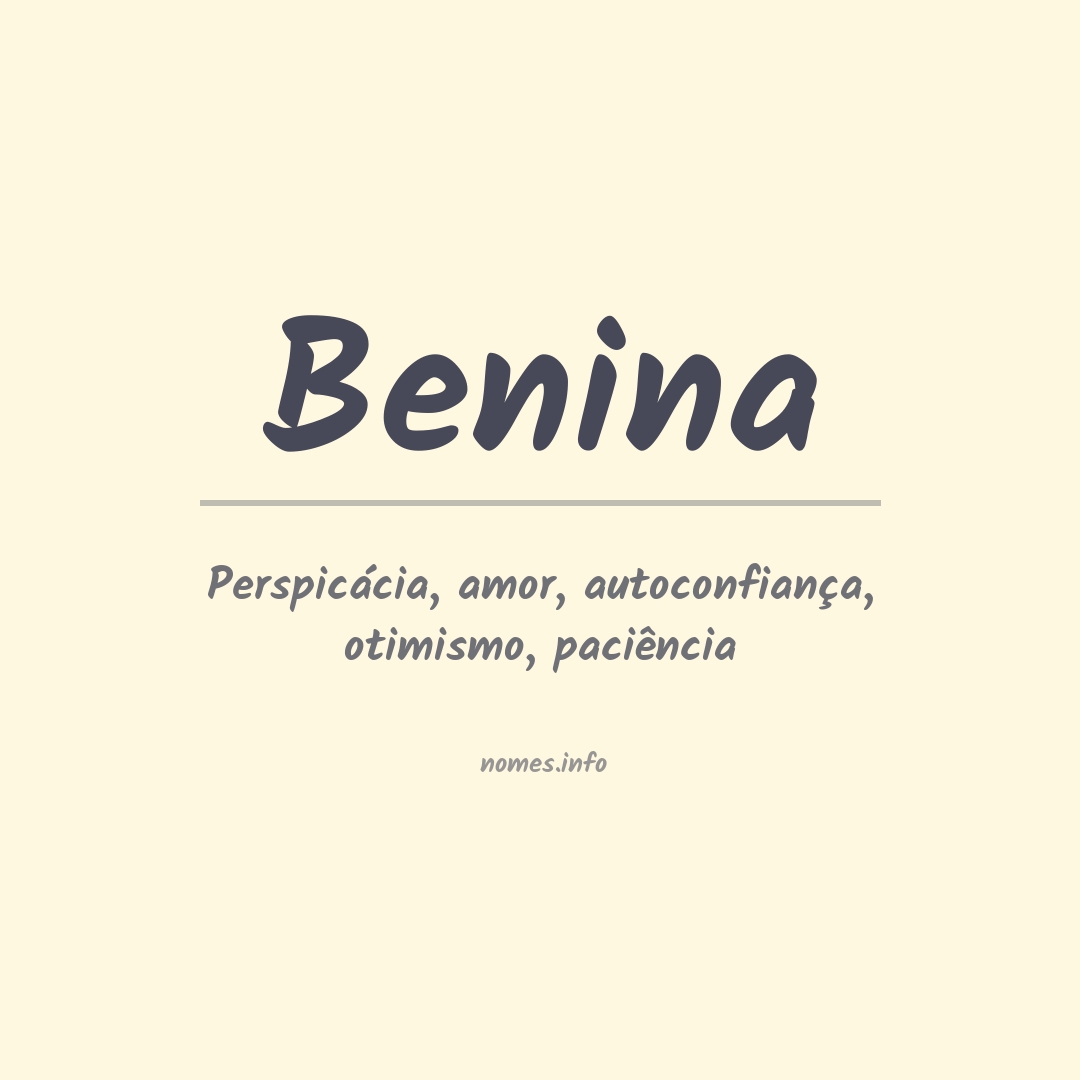 Significado do nome Benina
