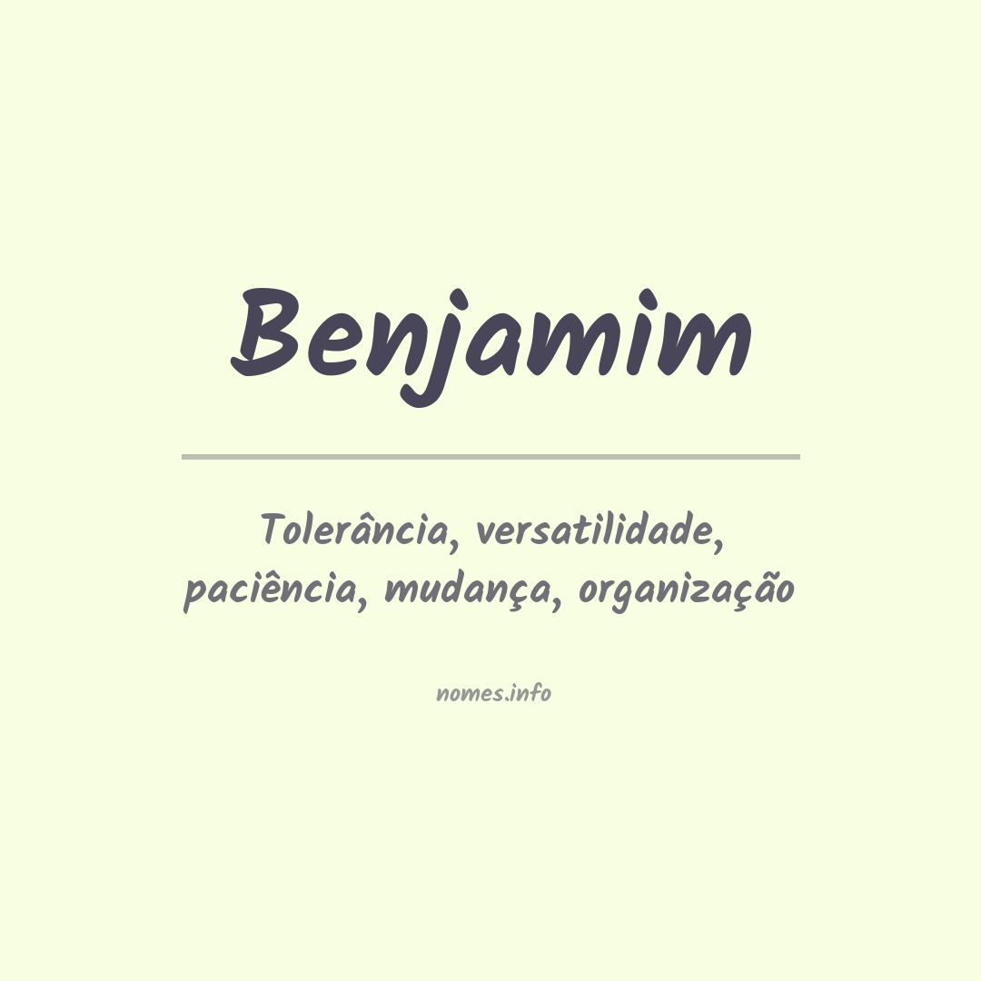 Significado do nome Benjamim