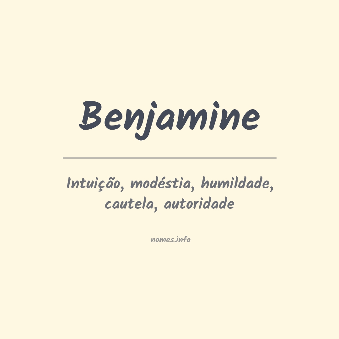 Significado do nome Benjamine