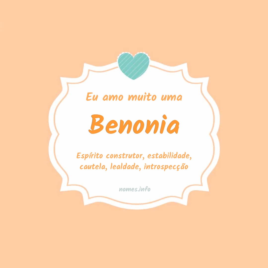 👪 → Qual o significado do nome Benonias?