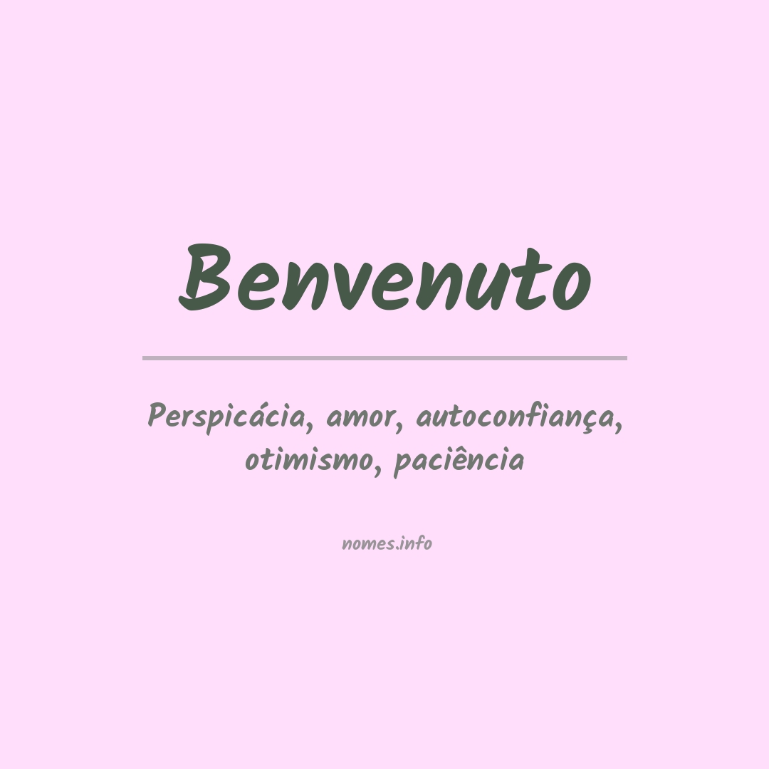 Significado do nome Benvenuto